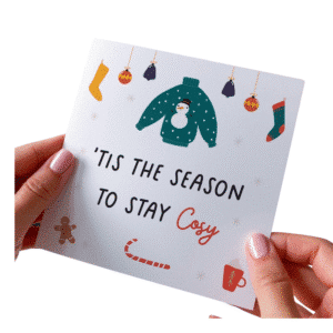 Tis the Season to Stay Cosy Christmas Card